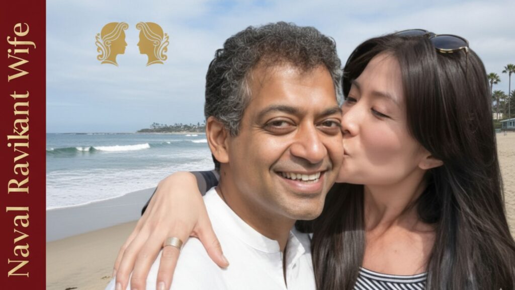 Naval Ravikant Wife