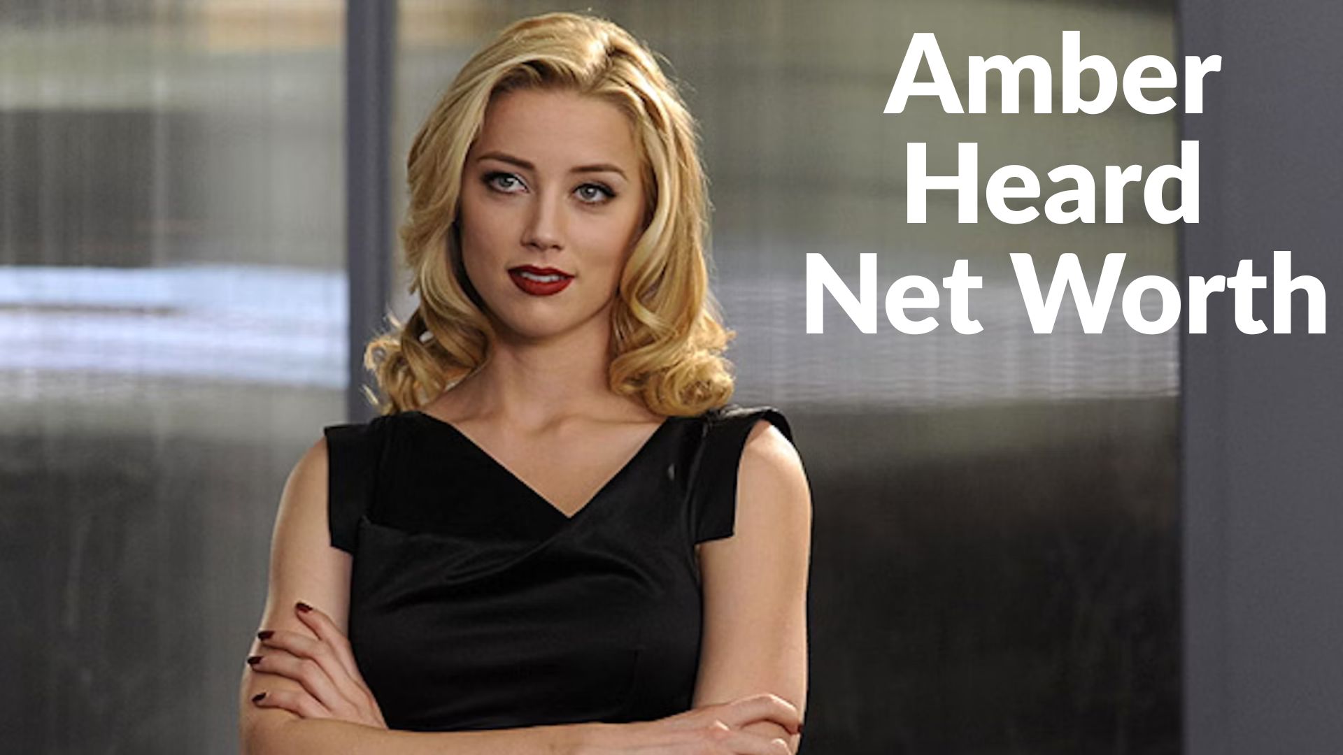 Amber Heard Net Worth