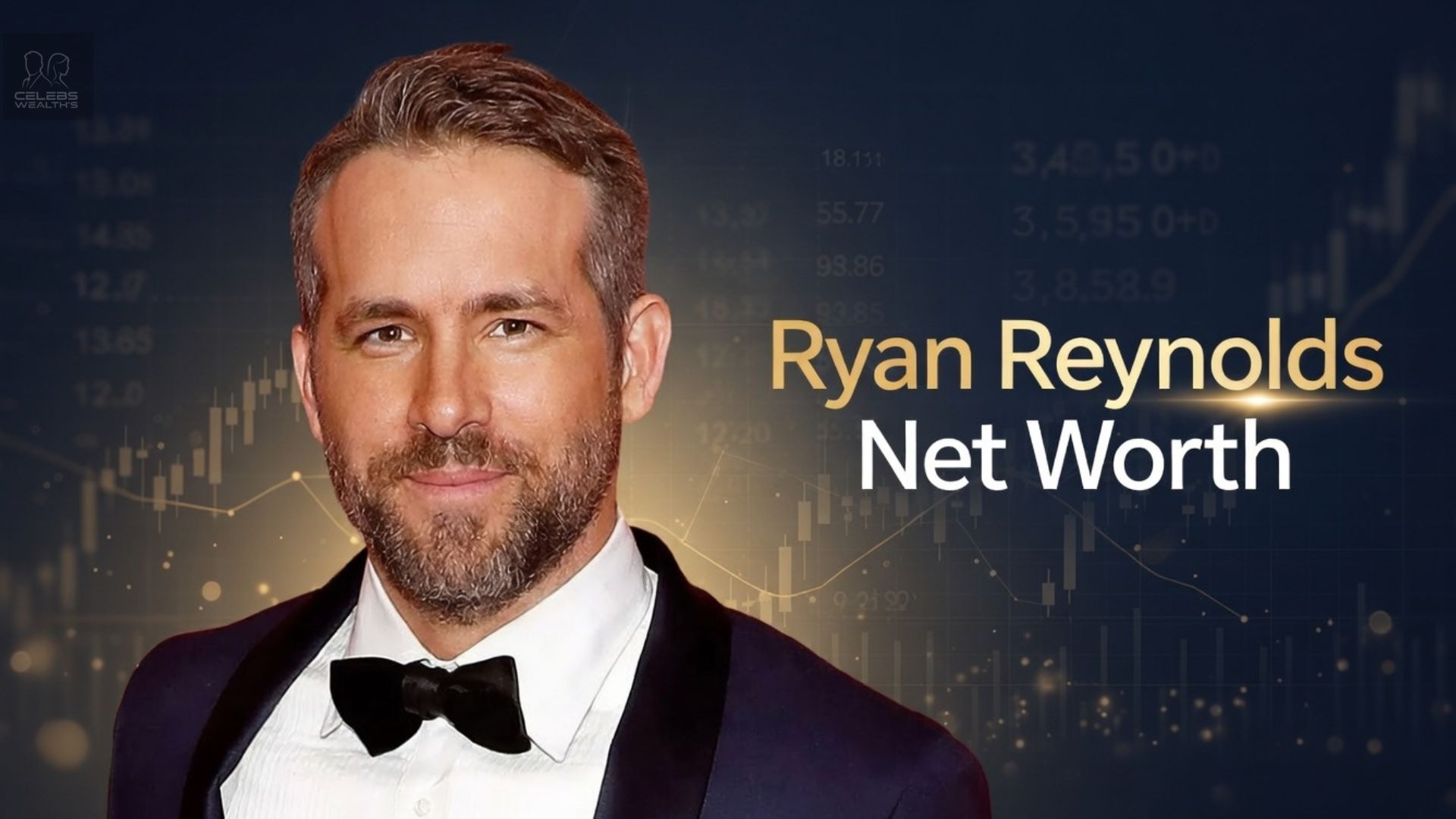 Ryan Reynolds Net Worth